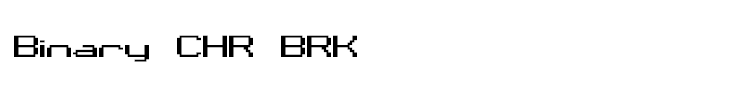 Binary CHR BRK