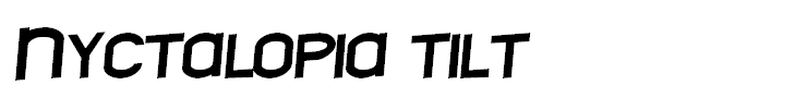 Nyctalopia tilt